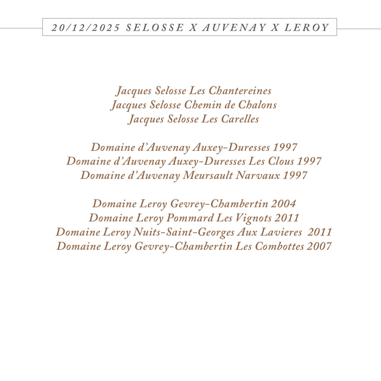 20/12/2025: Selosse x Leroy x Auvenay